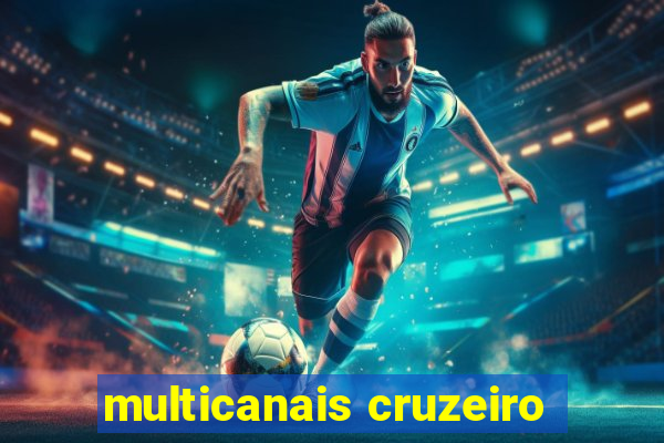 multicanais cruzeiro